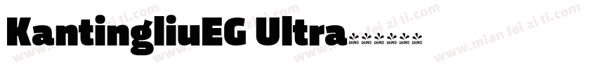 KantingliuEG Ultra字体转换